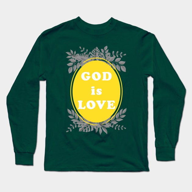 God is Love! Long Sleeve T-Shirt by Happy Yogi Shop